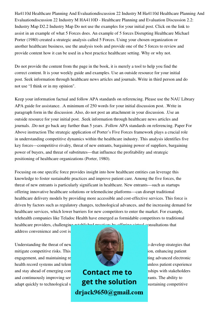 HA4110D - Healthcare Planning and Evaluation Discussion 2.2: Industry Map D2.2 Industry Map Do not use the examples for your initial post. Click on the link to 