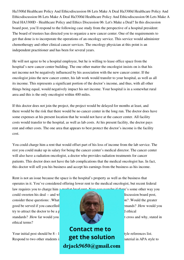 Ha3300d Healthcare Policy And Ethicsdiscussion 06 Lets Make A Deal HA3300D - Healthcare Policy and Ethics Discussion 06: Let's Make a Deal? In this discussion b