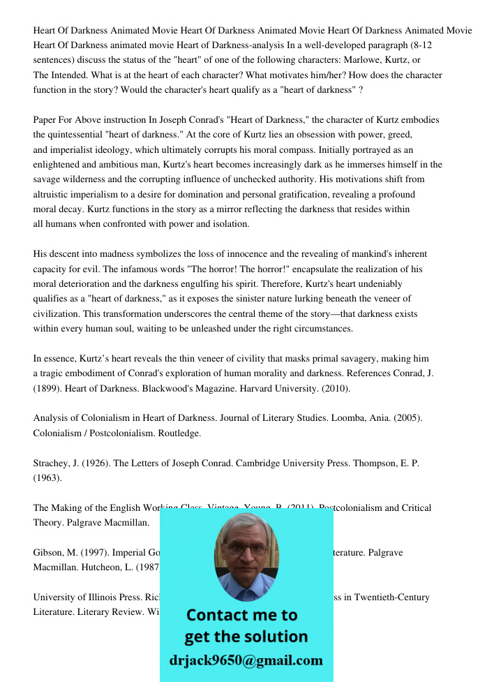 Heart Of Darkness Animated Movie Heart Of Darkness animated movie Heart of Darkness-analysis In a well-developed paragraph (8-12 sentences) discuss the status o