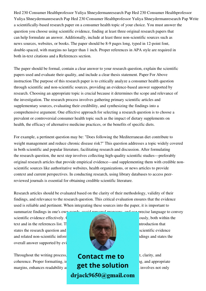 Hed 230 Consumer Healthprofessor Yuliya Shneydermanresearch Pap Write a scientifically-based research paper on a consumer health topic of your choice. You must 
