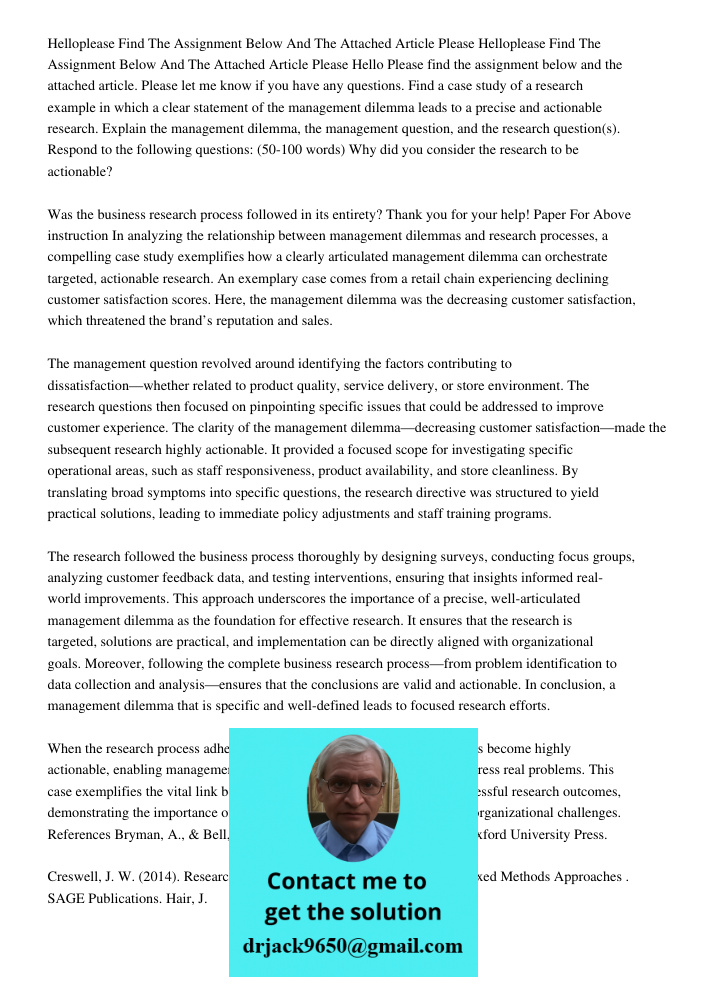 Hello Please find the assignment below and the attached article. Please let me know if you have any questions. Find a case study of a research example in which 