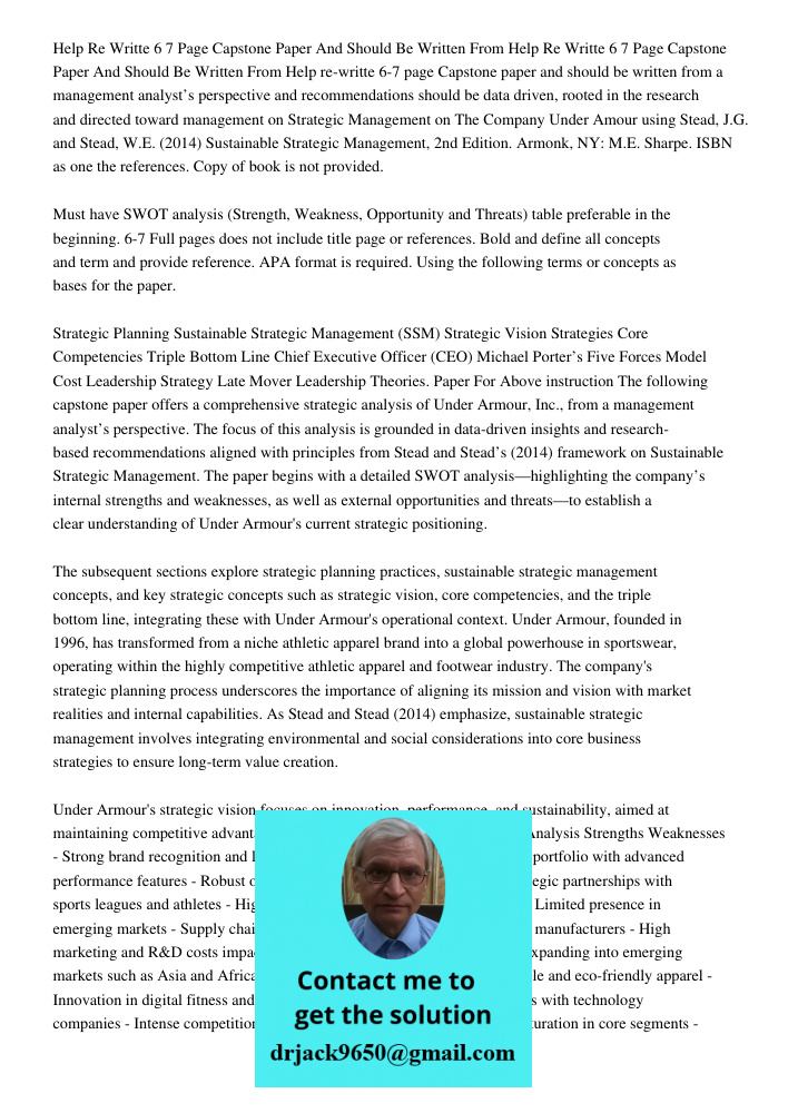 Help re-writte 6-7 page Capstone paper and should be written from a management analyst’s perspective and recommendations should be data driven, rooted in the re