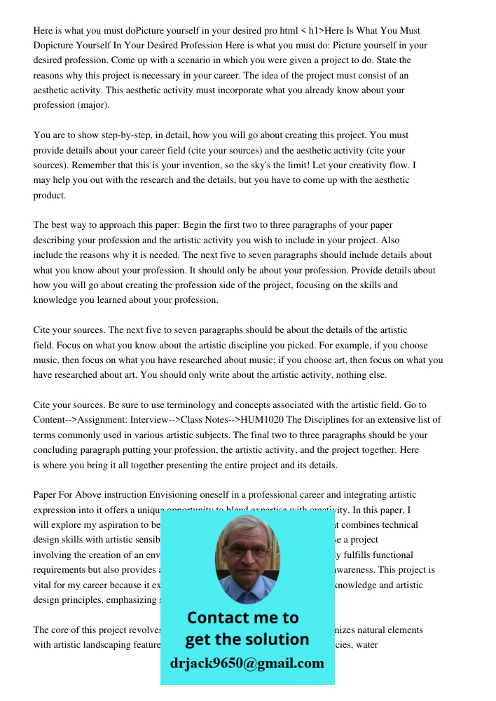 < h1>Here Is What You Must Dopicture Yourself In Your Desired Profession Here is what you must do: Picture yourself in your desired profession. Come up with a s