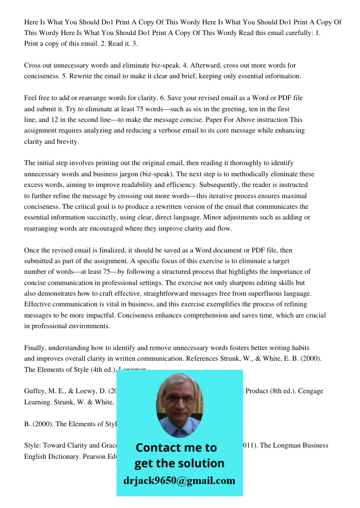 Here Is What You Should Do1 Print A Copy Of This Wordy Read this email carefully: 1. Print a copy of this email. 2. Read it. 3. Cross out unnecessary words and 