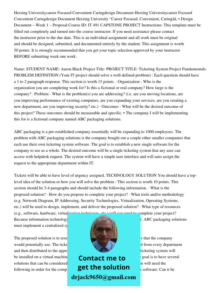 Herzing University “Career Focused, Convenient, Caringâ€ Design Document – Week 1 – Proposal Course ID: IT 491 CAPSTONE PROJECT Instructions: This template must