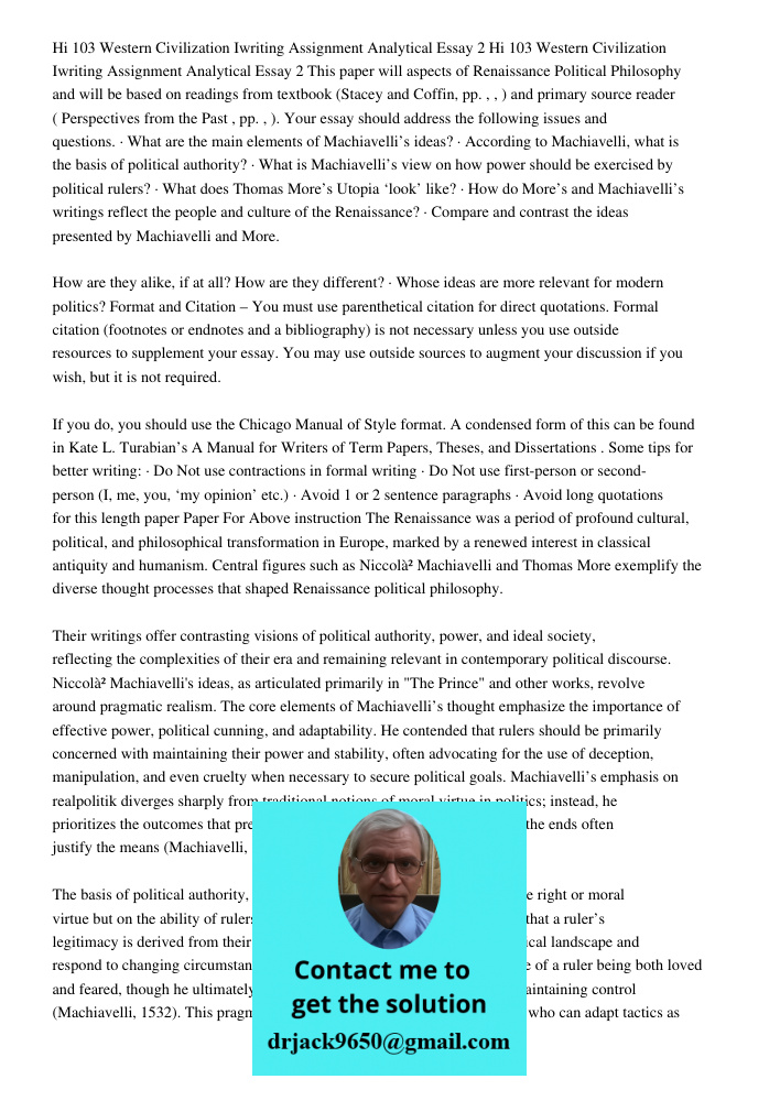 This paper will aspects of Renaissance Political Philosophy and will be based on readings from textbook (Stacey and Coffin, pp. , , ) and primary source reader 