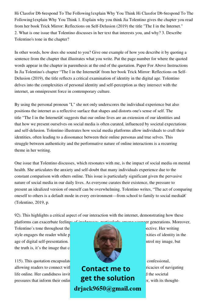 1. Explain why you think Jia Tolentino gives the chapter you read from her book Trick Mirror: Reflections on Self-Delusion (2019) the title "The I in the Intern