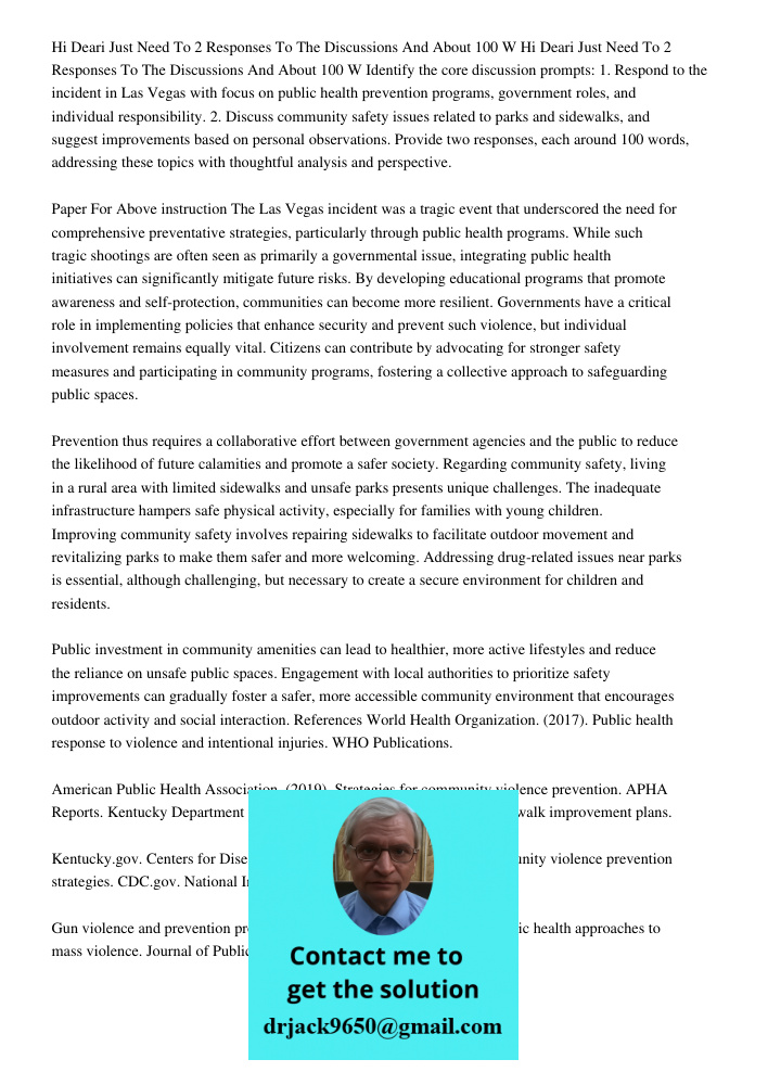 Hi Dear, Just Need Two Responses To The Discussions