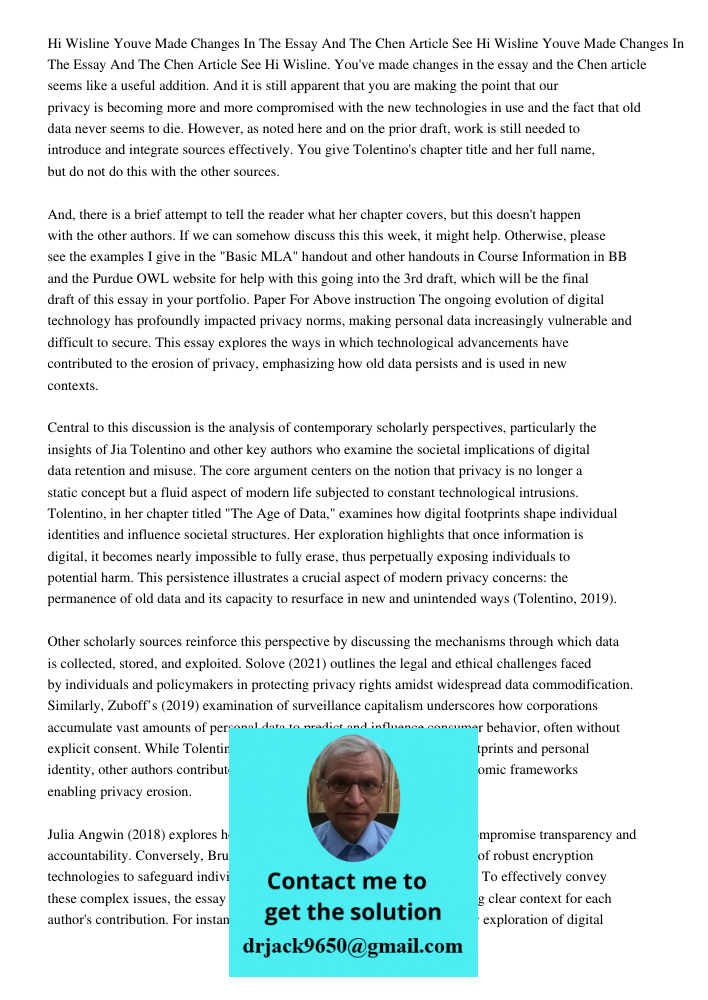 Hi Wisline. You've made changes in the essay and the Chen article seems like a useful addition. And it is still apparent that you are making the point that our 