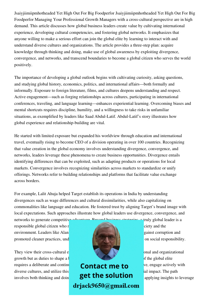 Managing Your Professional Growth Managers with a cross-cultural perspective are in high demand. This article discusses how global business leaders create value