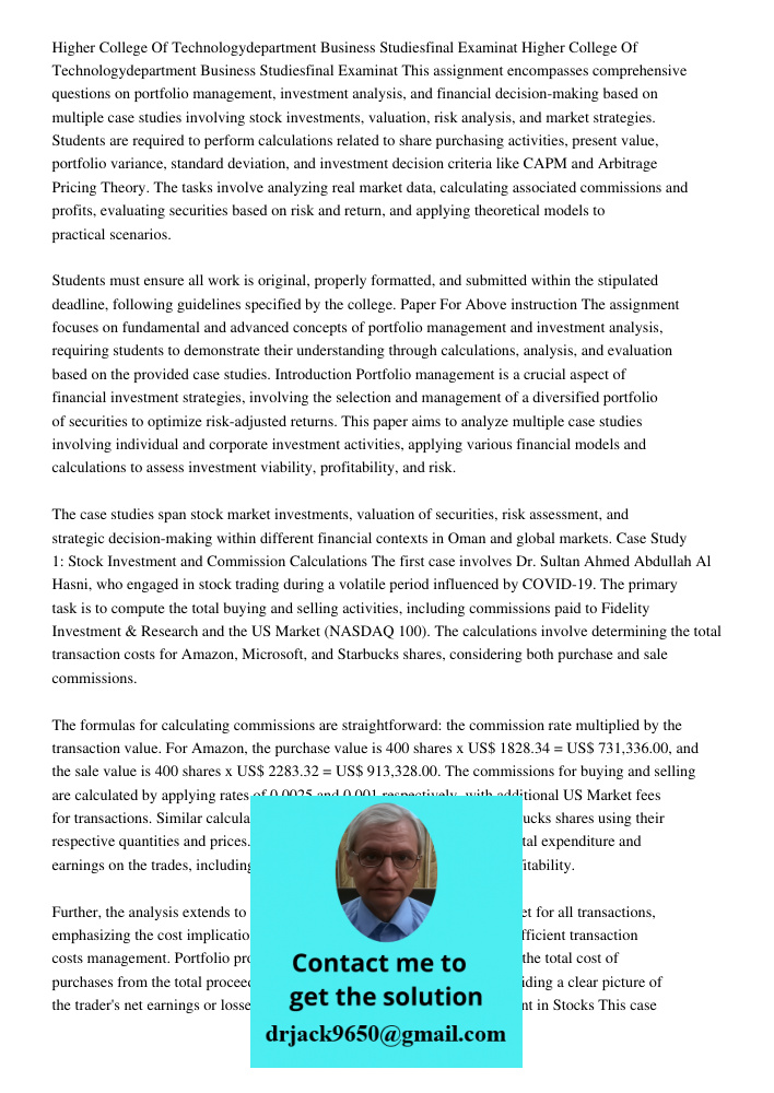 This assignment encompasses comprehensive questions on portfolio management, investment analysis, and financial decision-making based on multiple case studies i