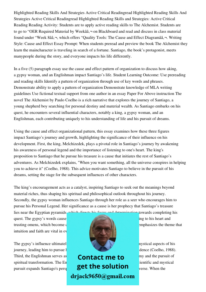 Highlighted Reading Skills and Strategies: Active Critical Reading Reading Activity: Students are to apply active reading skills to The Alchemist. Students are 