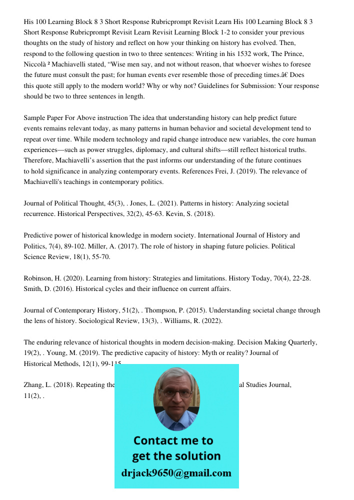 Revisit Learning Block 1-2 to consider your previous thoughts on the study of history and reflect on how your thinking on history has evolved. Then, respond to 