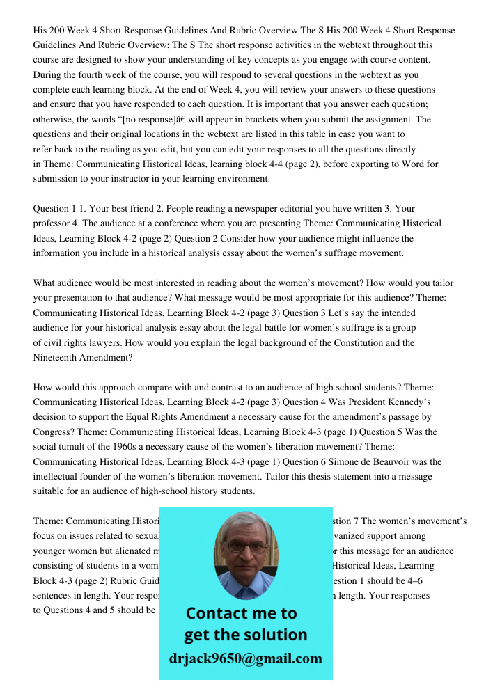 The short response activities in the webtext throughout this course are designed to show your understanding of key concepts as you engage with course content. D