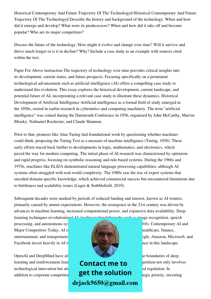 Describe the history and background of the technology. When and how did it emerge and develop? What were its predecessors? When and how did it take off and beco