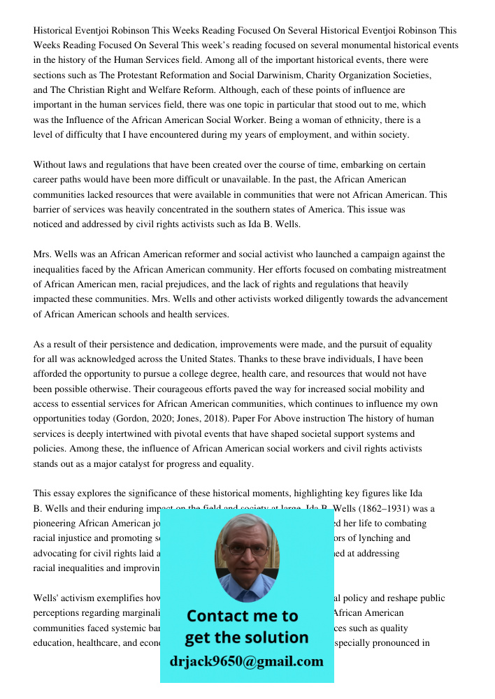 This week’s reading focused on several monumental historical events in the history of the Human Services field. Among all of the important historical events, th