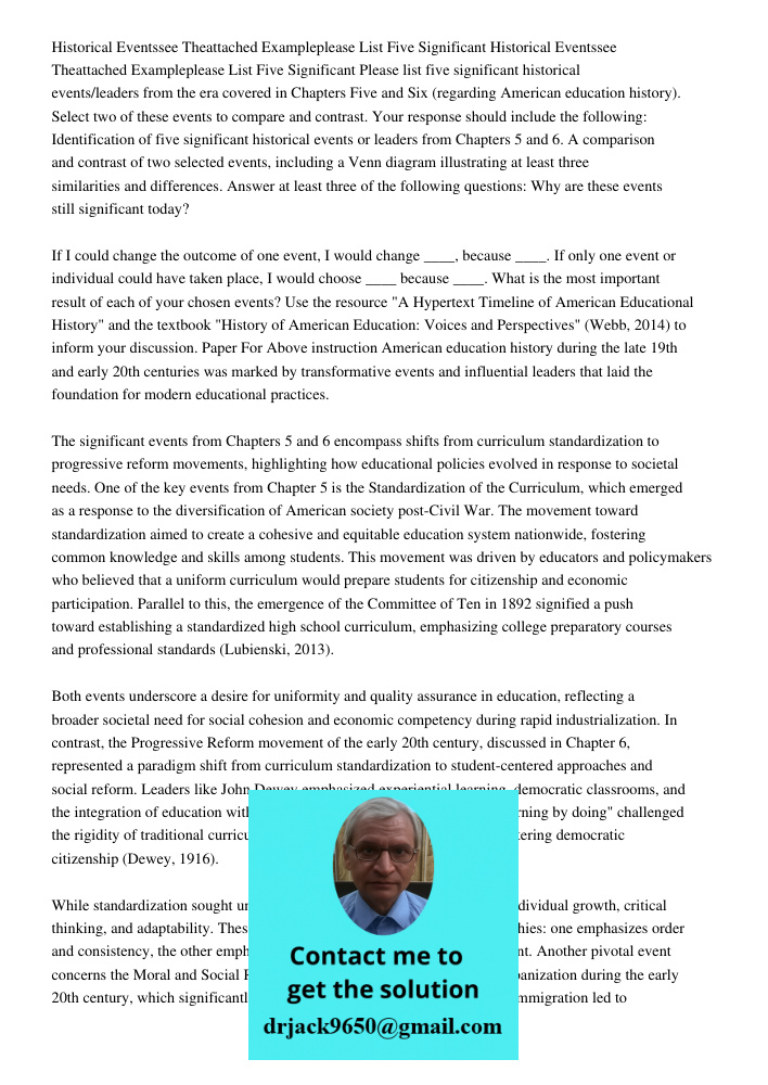 Please list five significant historical events/leaders from the era covered in Chapters Five and Six (regarding American education history). Select two of these