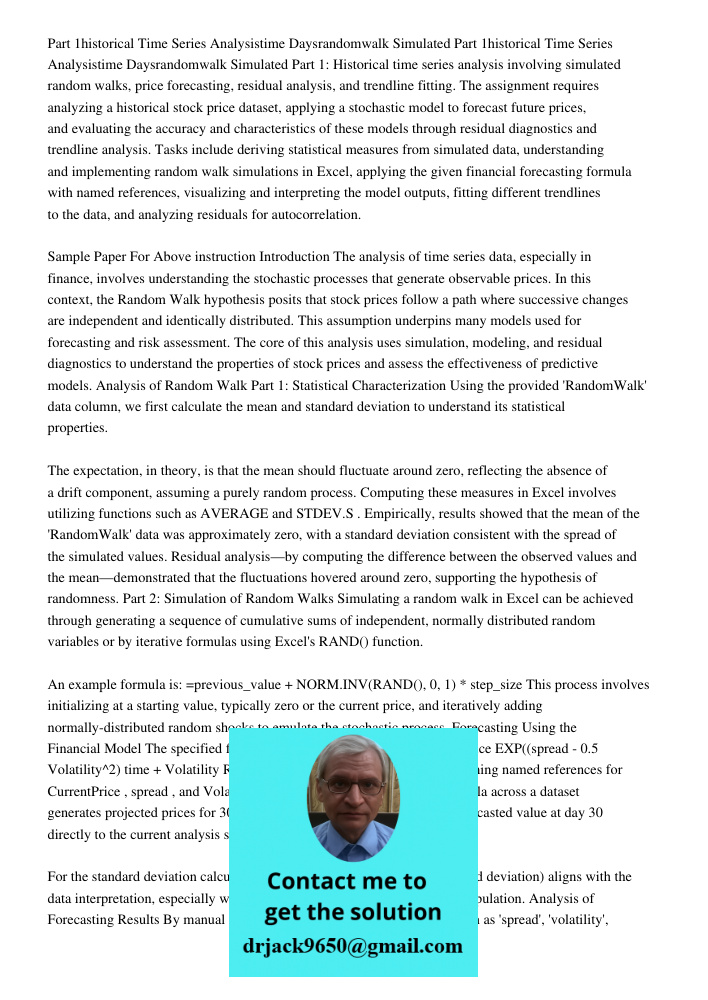 Part 1: Historical time series analysis involving simulated random walks, price forecasting, residual analysis, and trendline fitting. The assignment requires a