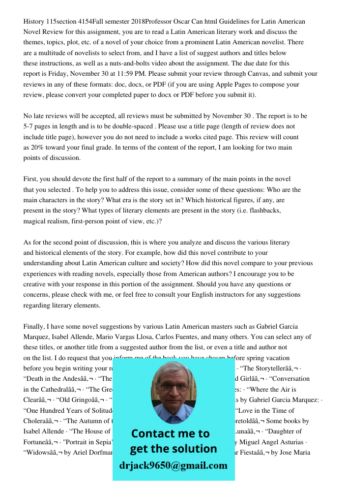 Guidelines for Latin American Novel Review for this assignment, you are to read a Latin American literary work and discuss the themes, topics, plot, etc. of a n