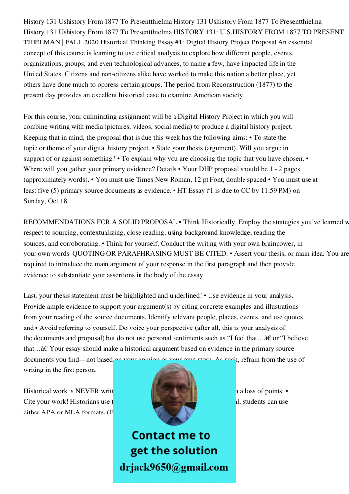 History 131 Ushistory From 1877 To Presentthielma HISTORY 131: U.S.HISTORY FROM 1877 TO PRESENT THIELMAN | FALL 2020 Historical Thinking Essay #1: Digital Histo