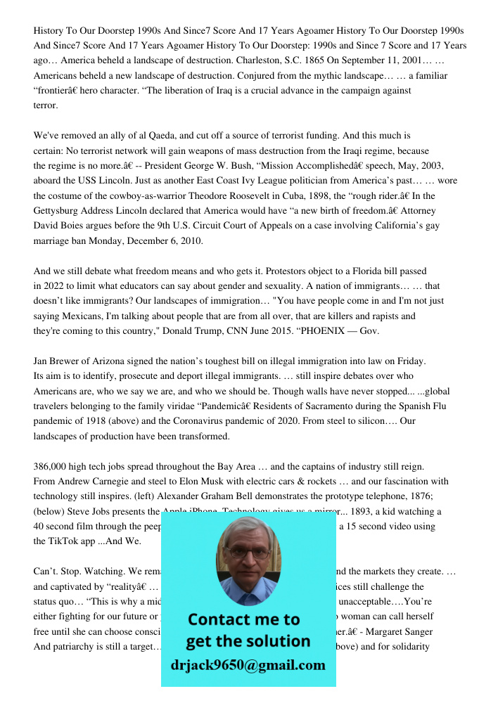 History To Our Doorstep: 1990s and Since 7 Score and 17 Years ago… America beheld a landscape of destruction. Charleston, S.C. 1865 On September 11, 2001… … Ame