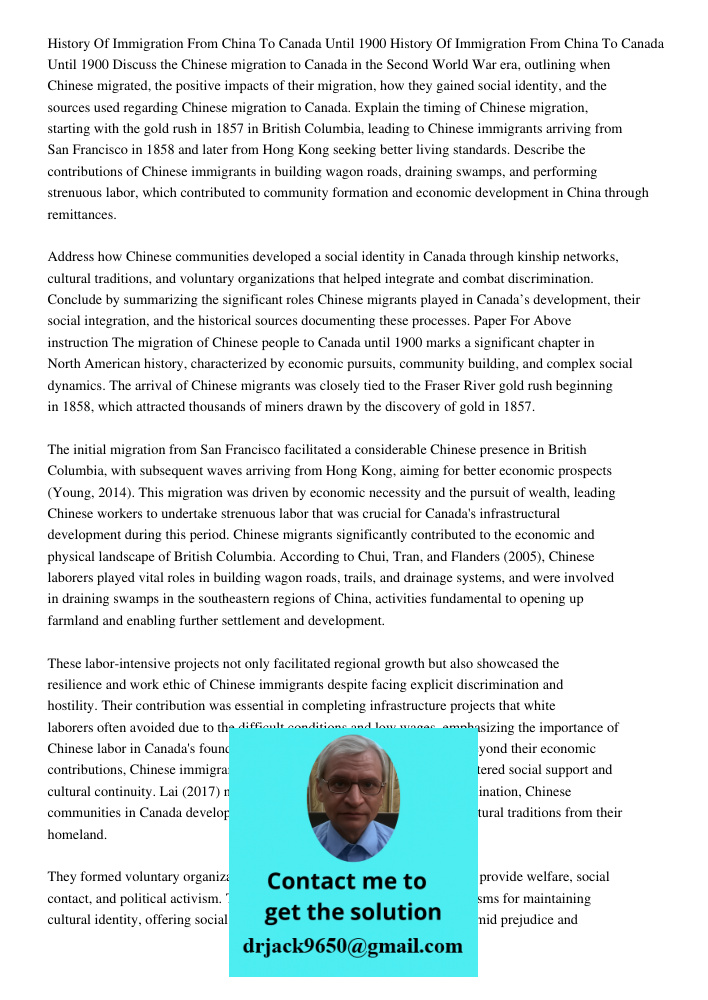 Discuss the Chinese migration to Canada in the Second World War era, outlining when Chinese migrated, the positive impacts of their migration, how they gained s