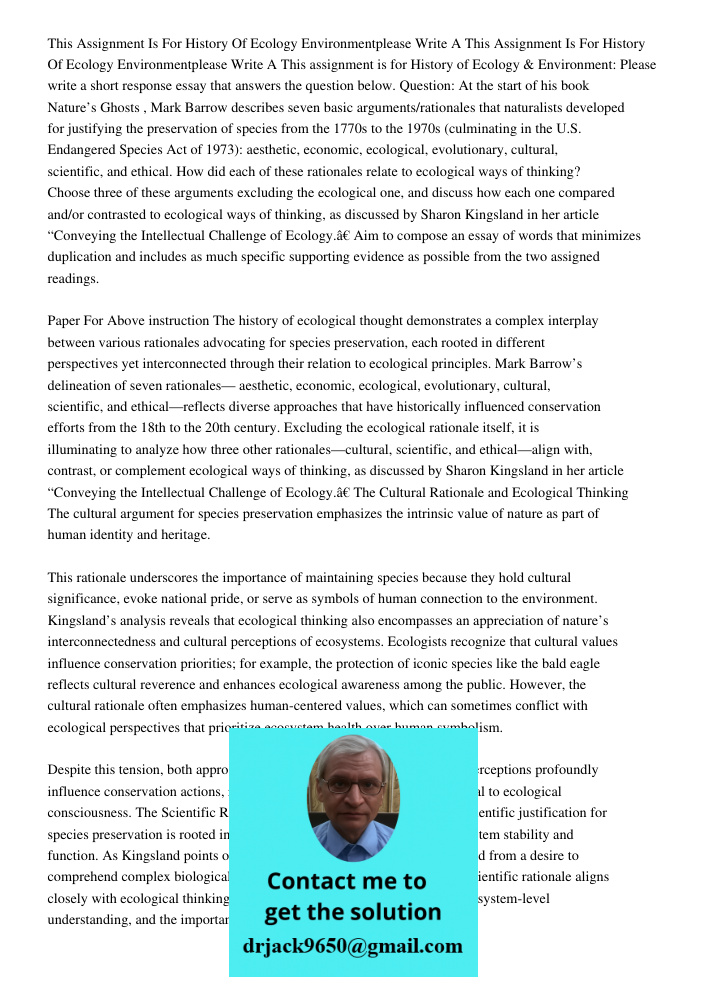 This assignment is for History of Ecology & Environment: Please write a short response essay that answers the question below. Question: At the start of his book