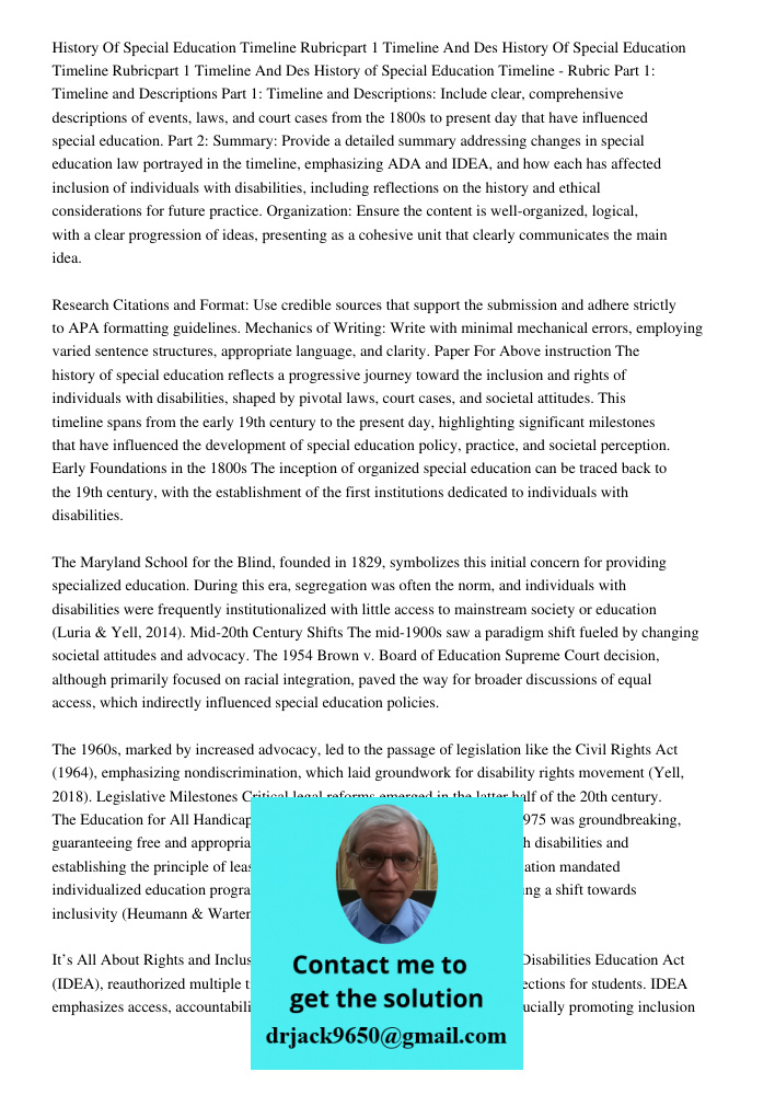 History of Special Education Timeline - Rubric Part 1: Timeline and Descriptions Part 1: Timeline and Descriptions: Include clear, comprehensive descriptions of