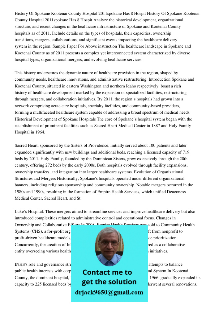 Analyze the historical development, organizational structure, and recent changes in the healthcare infrastructure of Spokane and Kootenai County hospitals as of