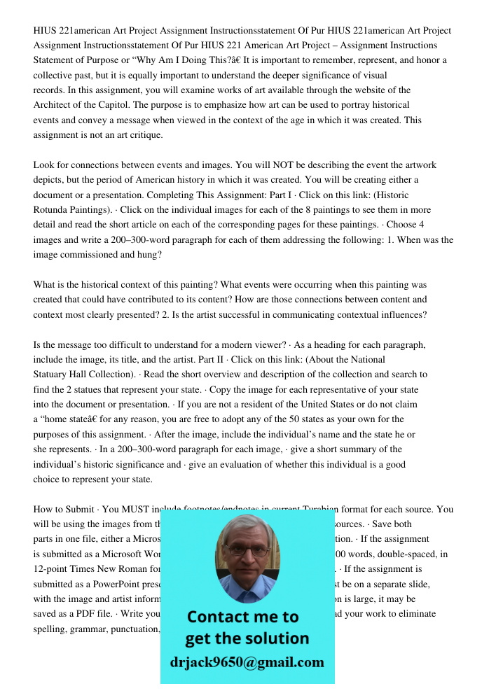 HIUS 221 American Art Project – Assignment Instructions Statement of Purpose or “Why Am I Doing This?” It is important to remember, represent, and honor a colle