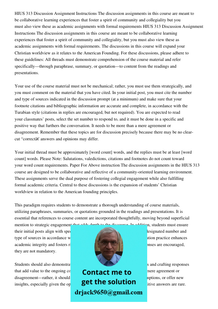 The discussions in this course will expand your Christian worldview as it relates to the American Founding. For these discussions, please adhere to these guidel