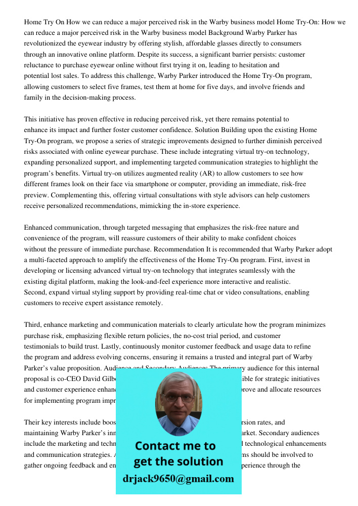 Background Warby Parker has revolutionized the eyewear industry by offering stylish, affordable glasses directly to consumers through an innovative online platf