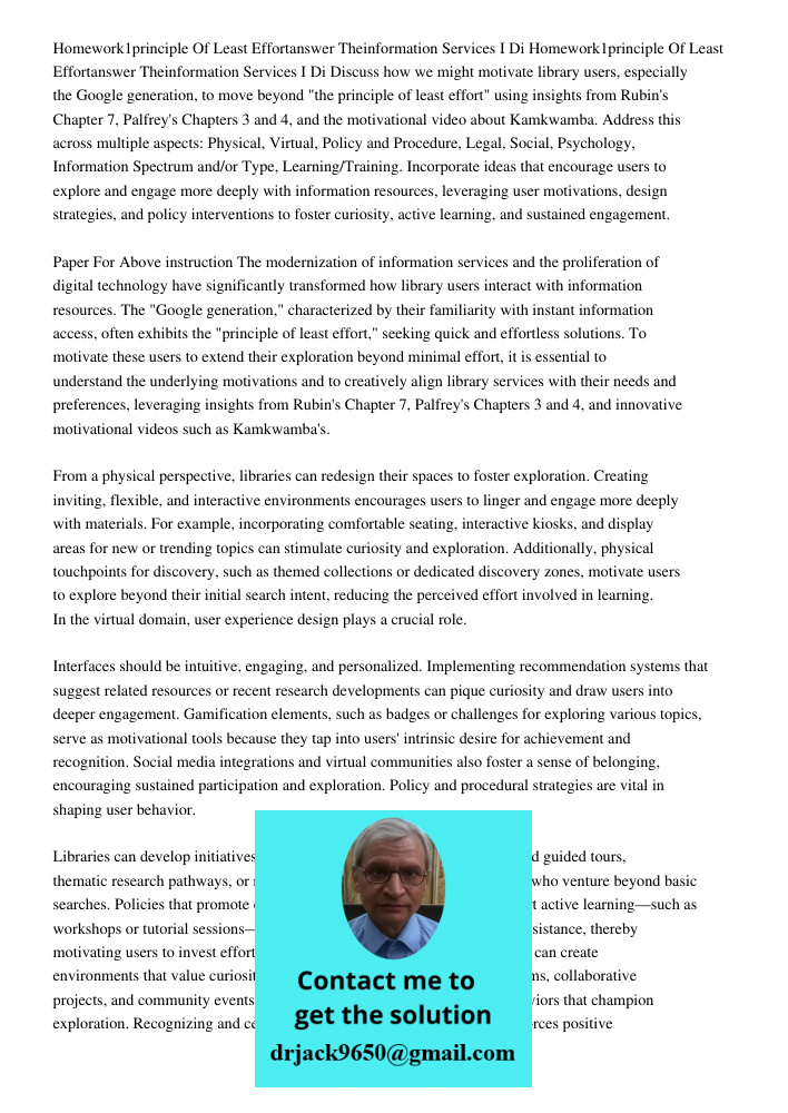 Discuss how we might motivate library users, especially the Google generation, to move beyond "the principle of least effort" using insights from Rubin's Chapte