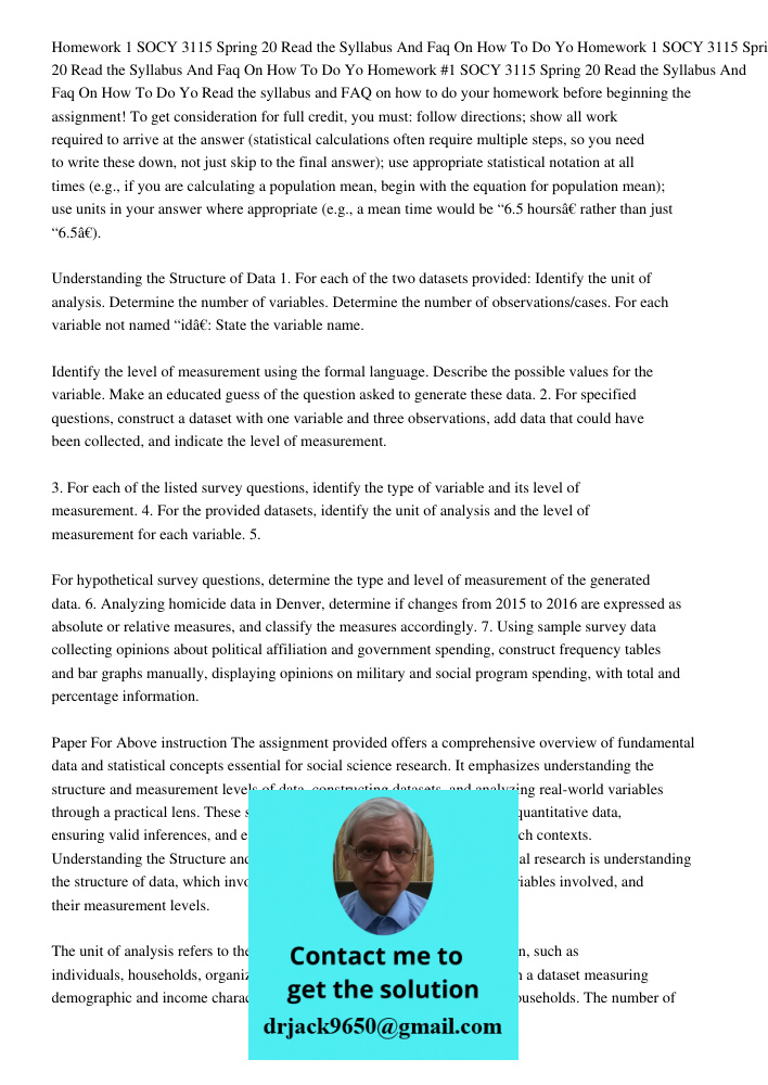 Homework 1 SOCY 3115 Spring 20 Read the Syllabus And Faq On How To Do Yo Read the syllabus and FAQ on how to do your homework before beginning the assignment! T