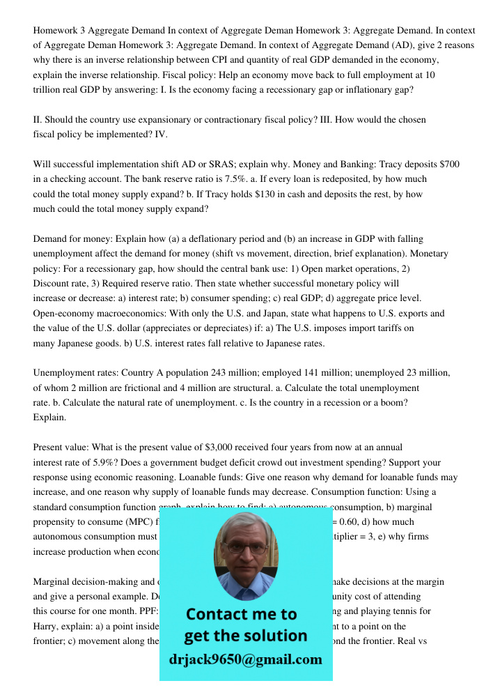 Homework 3: Aggregate Demand. In context of Aggregate Demand (AD), give 2 reasons why there is an inverse relationship between CPI and quantity of real GDP dema