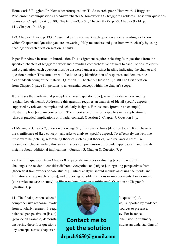 Homework #3 - Ruggiero Problems Chose four questions to answer: Chapter 6 - #1, p. 80, Chapter 7 - #3, p. 91, Chapter 8 - #7, p. 99, Chapter 9 - #1, p. 111, Cha