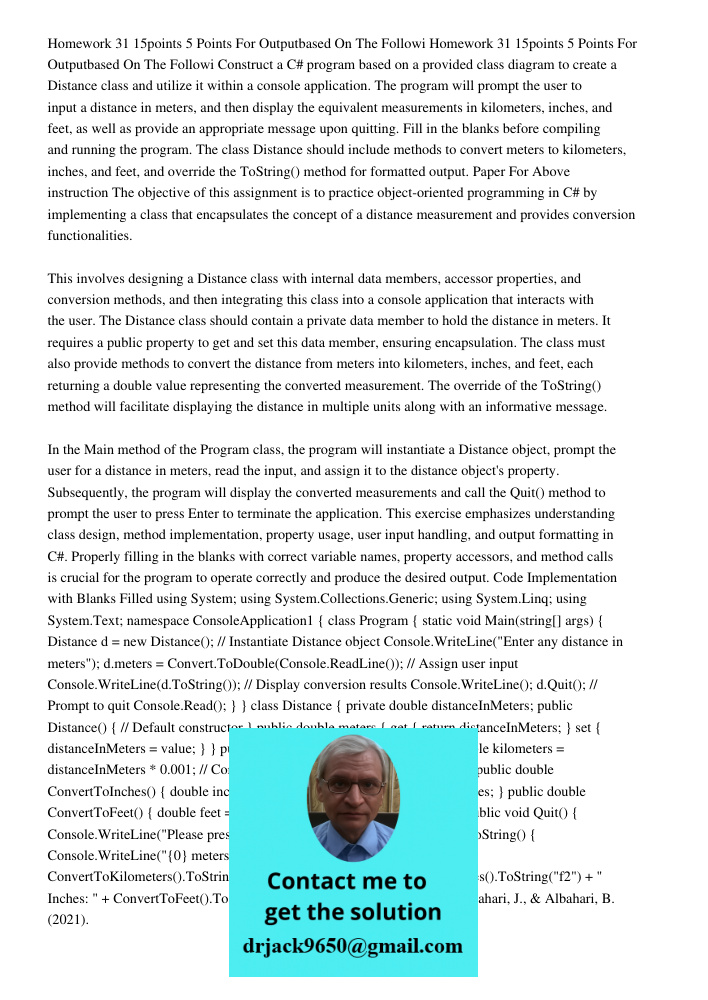 Construct a C# program based on a provided class diagram to create a Distance class and utilize it within a console application. The program will prompt the use