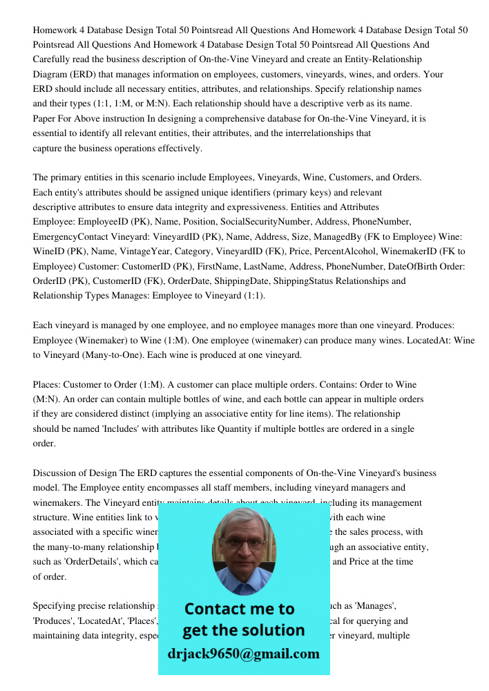 Homework 4 Database Design Total 50 Pointsread All Questions And Carefully read the business description of On-the-Vine Vineyard and create an Entity-Relationsh