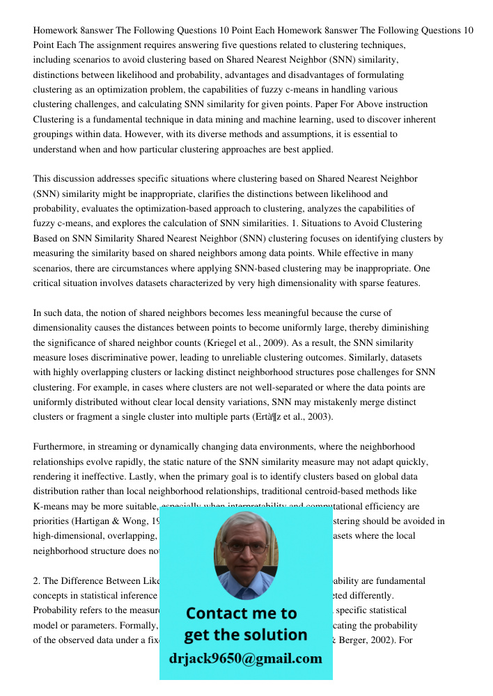 The assignment requires answering five questions related to clustering techniques, including scenarios to avoid clustering based on Shared Nearest Neighbor (SNN