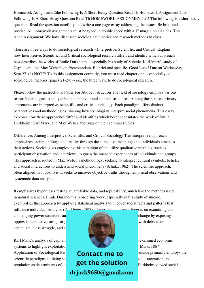 HOMEWORK ASSIGNMENT # 2 The following is a short essay question. Read the question carefully and write a one-page essay addressing the issues. Be brief and prec