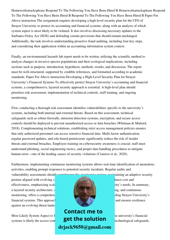 Respond To The Following You Have Been Hired B Paper For Above instruction The assignment requires developing a high-level security plan for the CFO of Strayer 