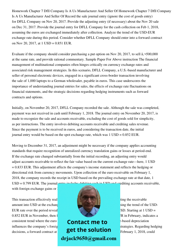 Record the sale journal entry (ignore the cost of goods entry) for DFLL Company on Nov 20, 2017. Provide the adjusting entry (if necessary) about the Nov 20 sal