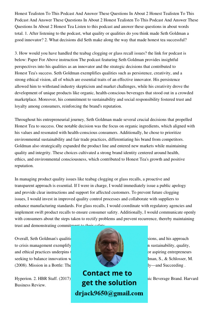 Honest Tealisten To This Podcast And Answer These Questions In About 2 Honest Tea Listen to this podcast and answer these questions in about words total. 1. Aft