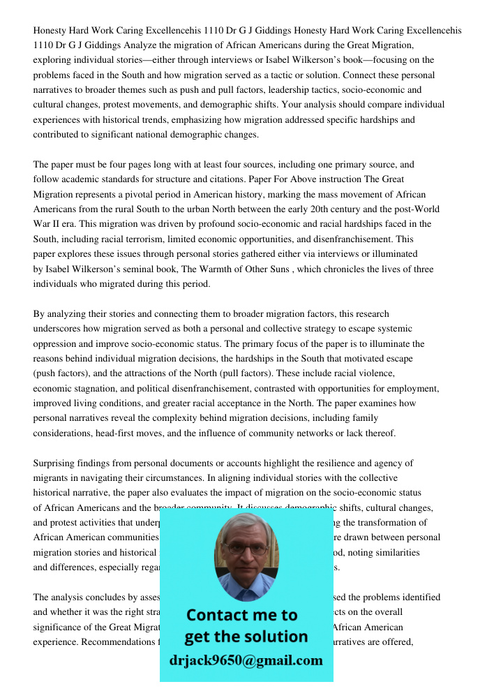 Analyze the migration of African Americans during the Great Migration, exploring individual stories—either through interviews or Isabel Wilkerson’s book—focusin