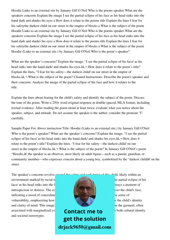 Hoodie Links to an external site by January Gill O Neil Who is the poems speaker What are the speakers concerns Explain the image I see the partial eclipse of h