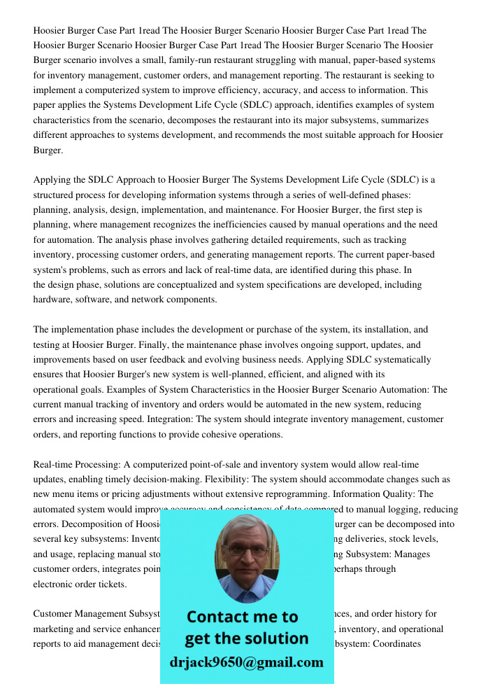 Hoosier Burger Case Part 1read The Hoosier Burger Scenario The Hoosier Burger scenario involves a small, family-run restaurant struggling with manual, paper-bas