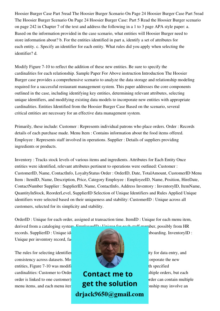 Hoosier Burger Case: Part 5 Read the Hoosier Burger scenario on page 242 in Chapter 7 of the text and address the following in a 1 to 3 page APA style paper: a.