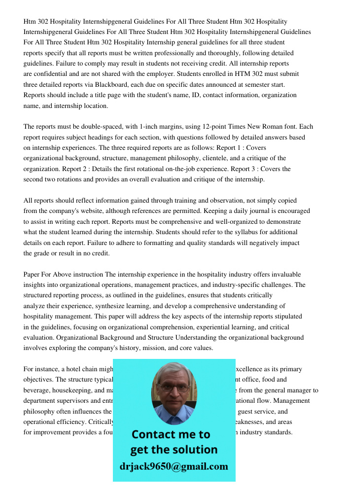 Htm 302 Hospitality Internshipgeneral Guidelines For All Three Student Htm 302 Hospitality Internship general guidelines for all three student reports specify t