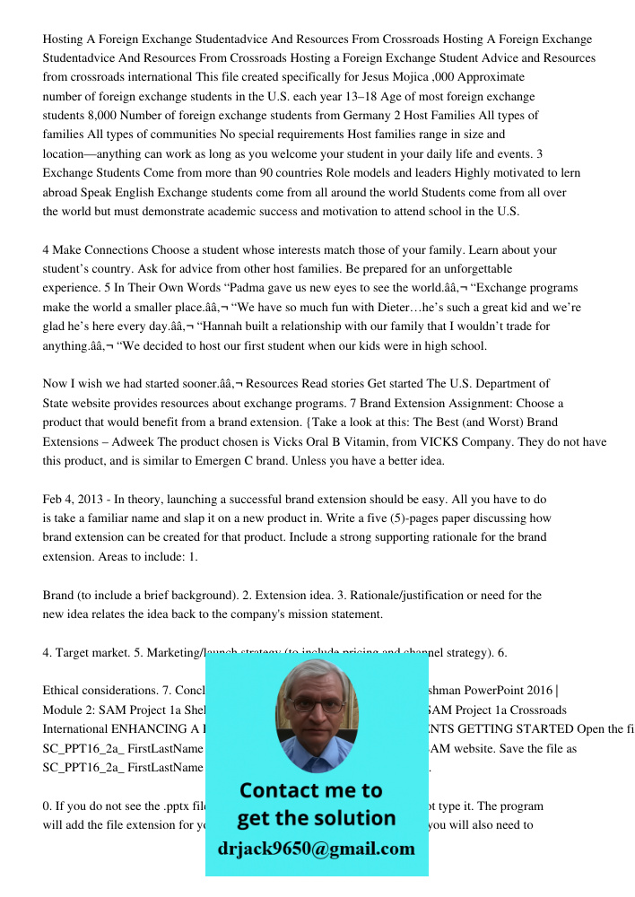 Hosting a Foreign Exchange Student Advice and Resources from crossroads international This file created specifically for Jesus Mojica ,000 Approximate number of