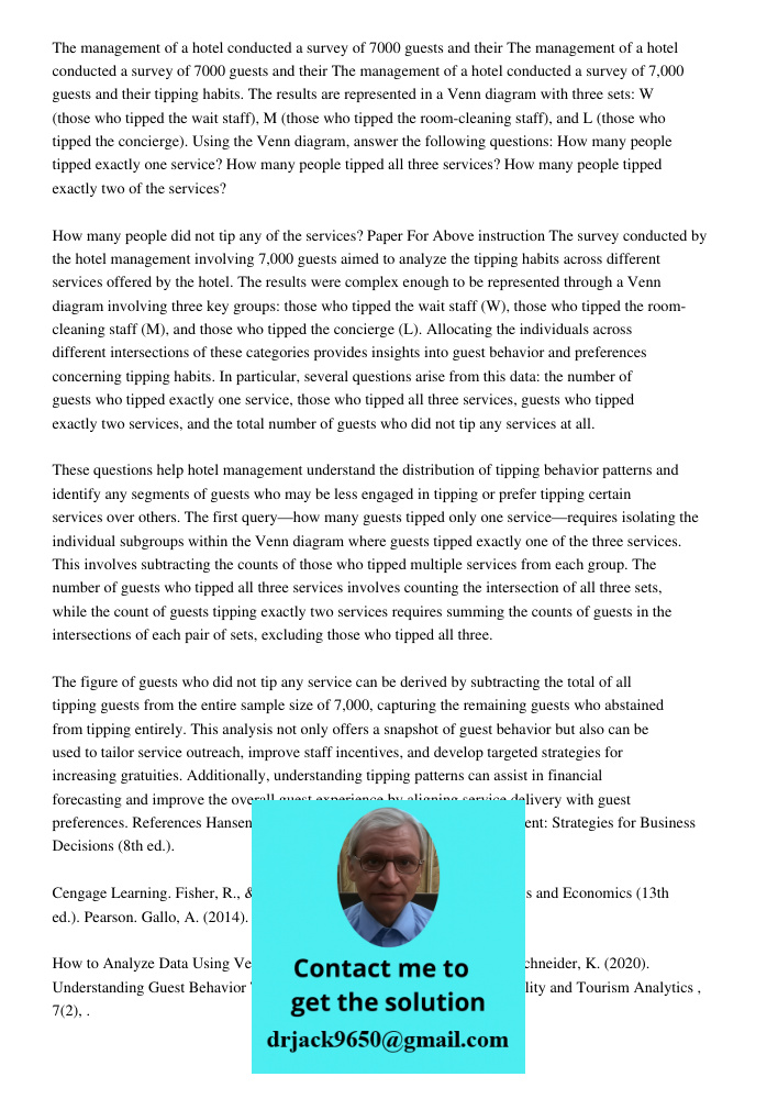 The management of a hotel conducted a survey of 7,000 guests and their tipping habits. The results are represented in a Venn diagram with three sets: W (those w